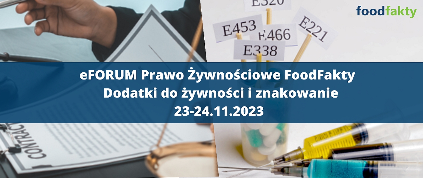 ZPPM patronem eFORUM Dodatki do żywności i znakowanie