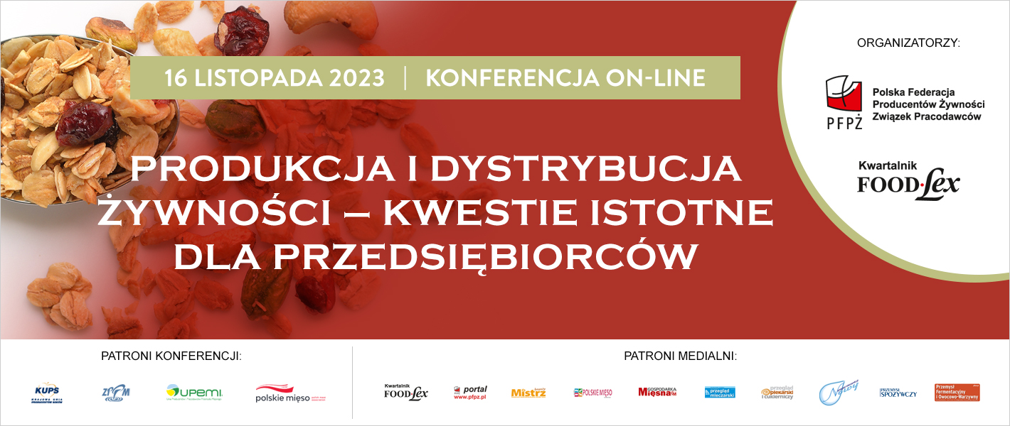 Konferencja on-line: Produkcja i dystrybucja żywności – kwestie istotne dla przedsiębiorców