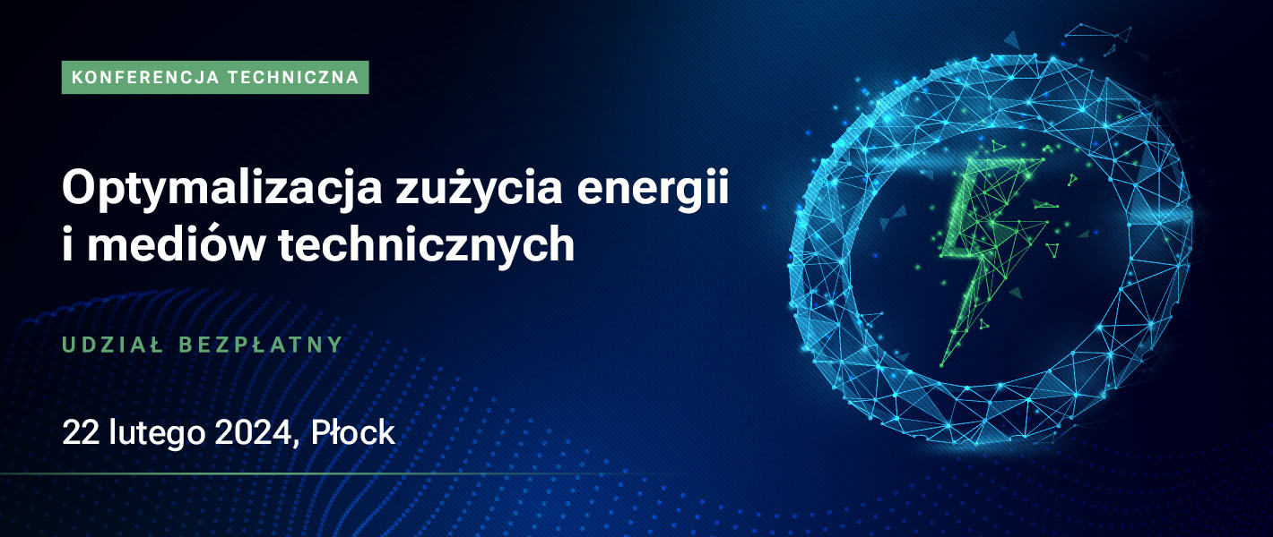 Efektywność energetyczna głównym tematem Konferencji Technicznej Axon Media w Płocku