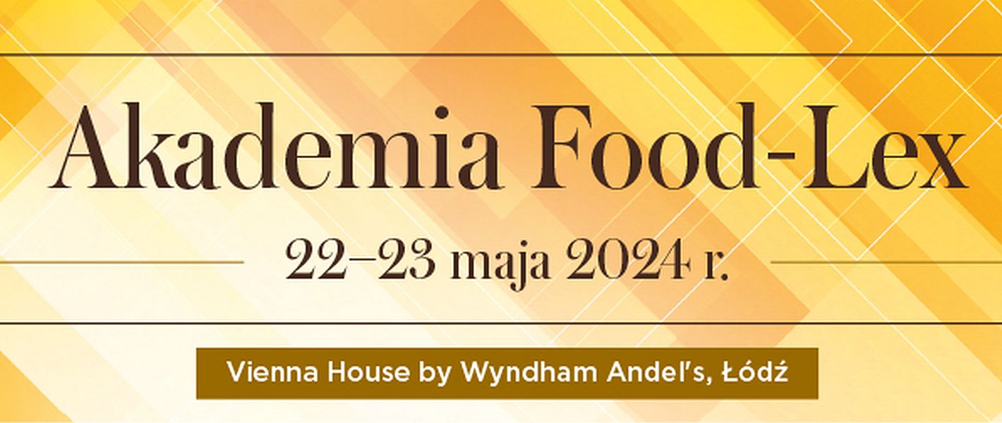 Akademia Food-Lex 2024 pod patronatem ZPPM