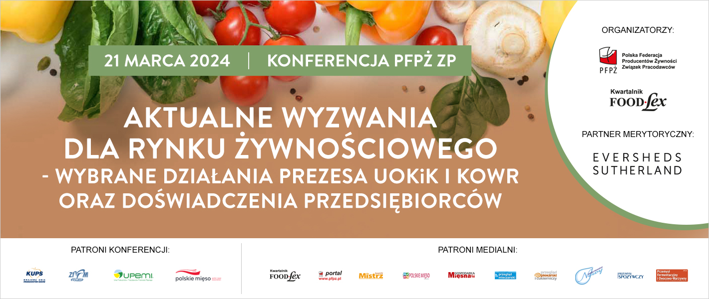 Aktualne wyzwania dla rynku żywnościowego – wybrane działania Prezesa UOKiK i KOWR oraz doświadczenia przedsiębiorców